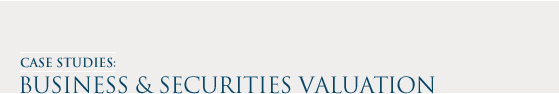 Case Studies: Business & Securities Valuation